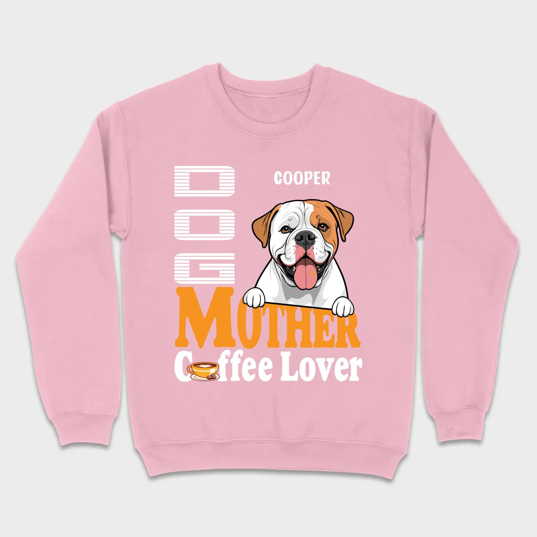 Custom American Bulldog T-Shirts With The Text 'Dog Mom, Coffee Lover' - 89Prints