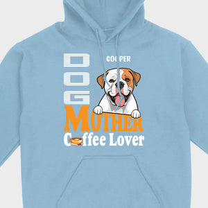 Custom American Bulldog T-Shirts With The Text 'Dog Mom, Coffee Lover' - 89Prints