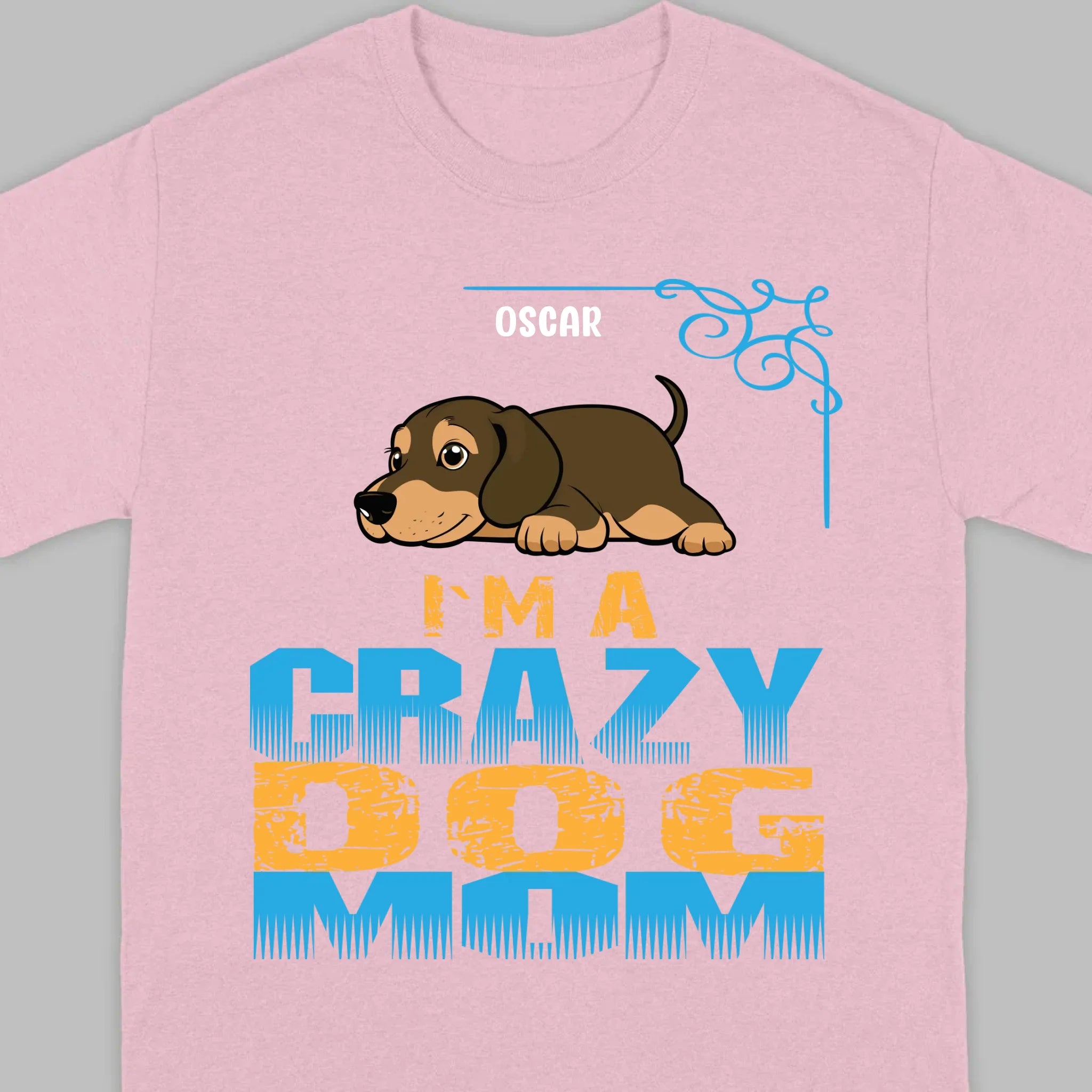 Personalized Dachshund T-Shirts With 'I'm A Crazy Dog' Text - 89Prints