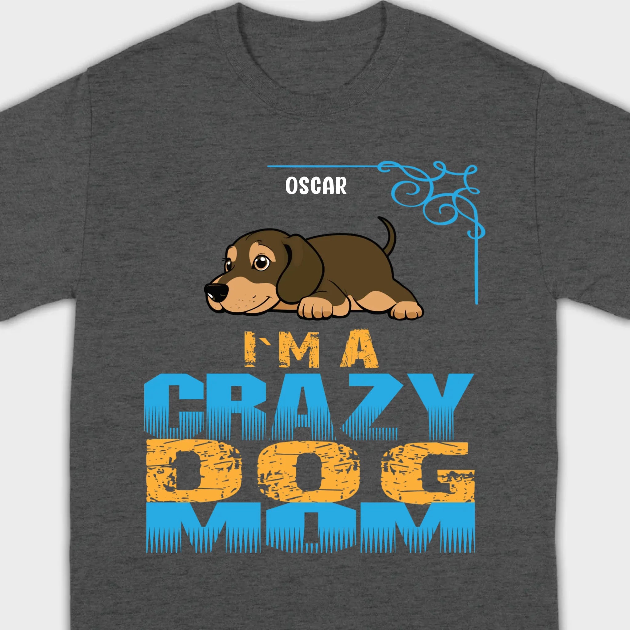Personalized Dachshund T-Shirts With 'I'm A Crazy Dog' Text - 89Prints