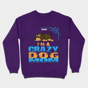 Personalized Dachshund T-Shirts With 'I'm A Crazy Dog' Text - 89Prints