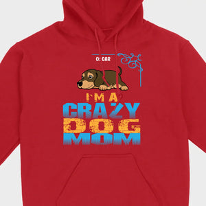 Personalized Dachshund T-Shirts With 'I'm A Crazy Dog' Text - 89Prints