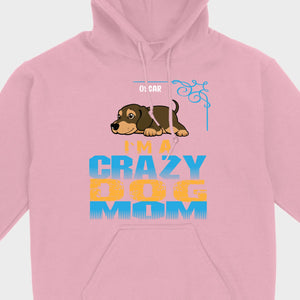 Personalized Dachshund T-Shirts With 'I'm A Crazy Dog' Text - 89Prints