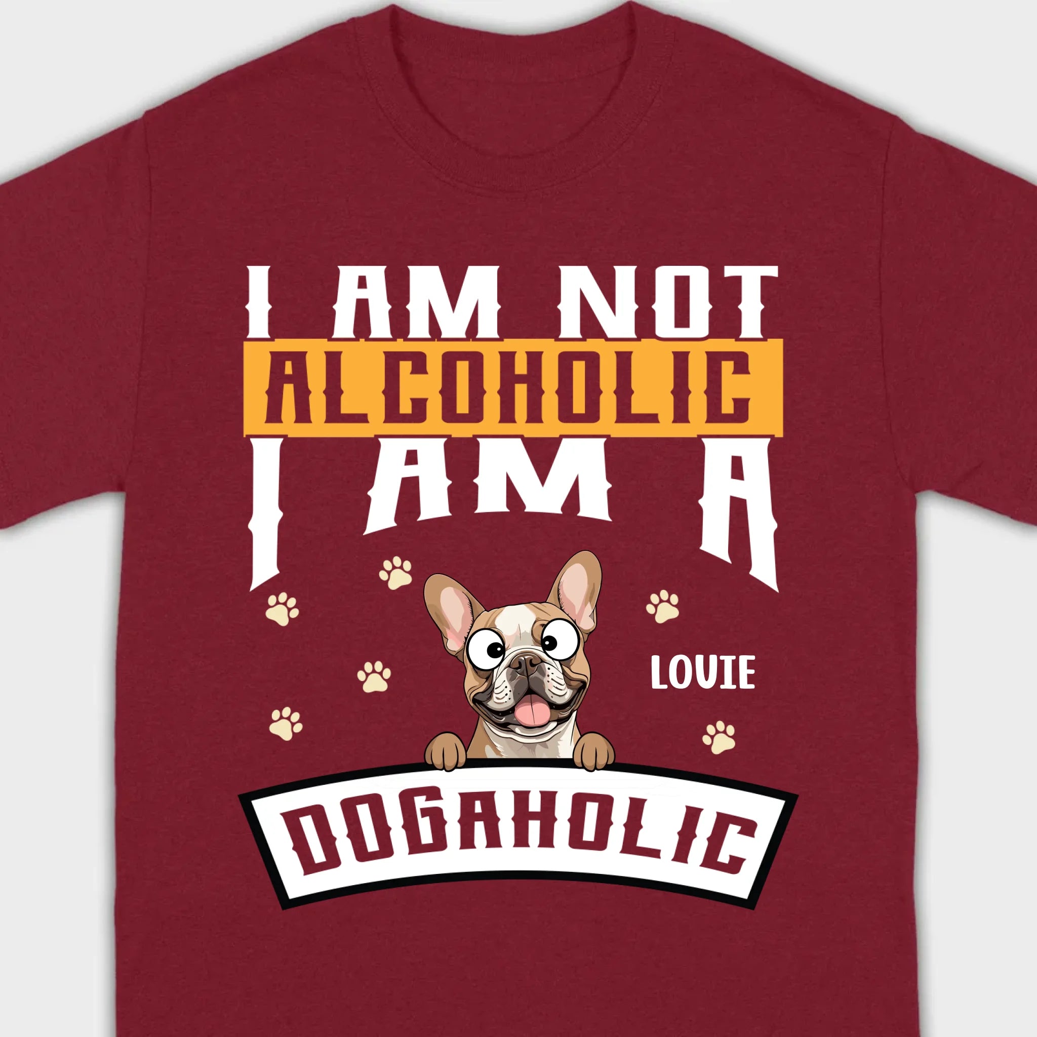 Custom French Bulldog T-Shirts With The Text 