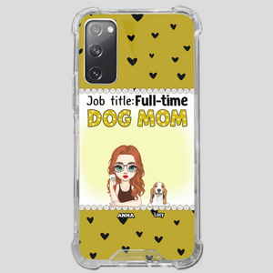 Custom Dog Mom Phone Case with “Full-time Dog Mom” Graphic – Add Your Name - 89Prints