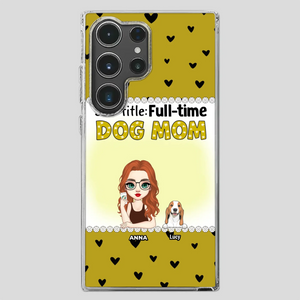 Custom Dog Mom Phone Case with “Full-time Dog Mom” Graphic – Add Your Name - 89Prints