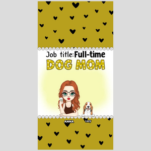 Custom Dog Mom Phone Case with “Full-time Dog Mom” Graphic – Add Your Name - 89Prints