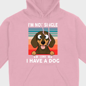Customized Dachshund T-Shirts - I'm Not Single, I Have A Dog