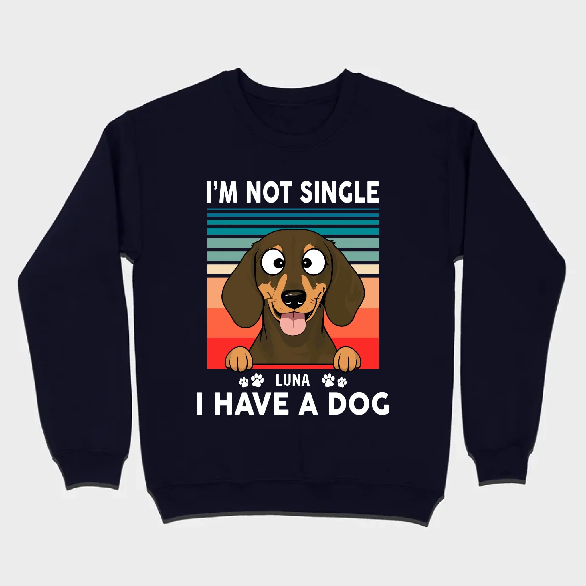 Customized Dachshund T-Shirts - I'm Not Single, I Have A Dog