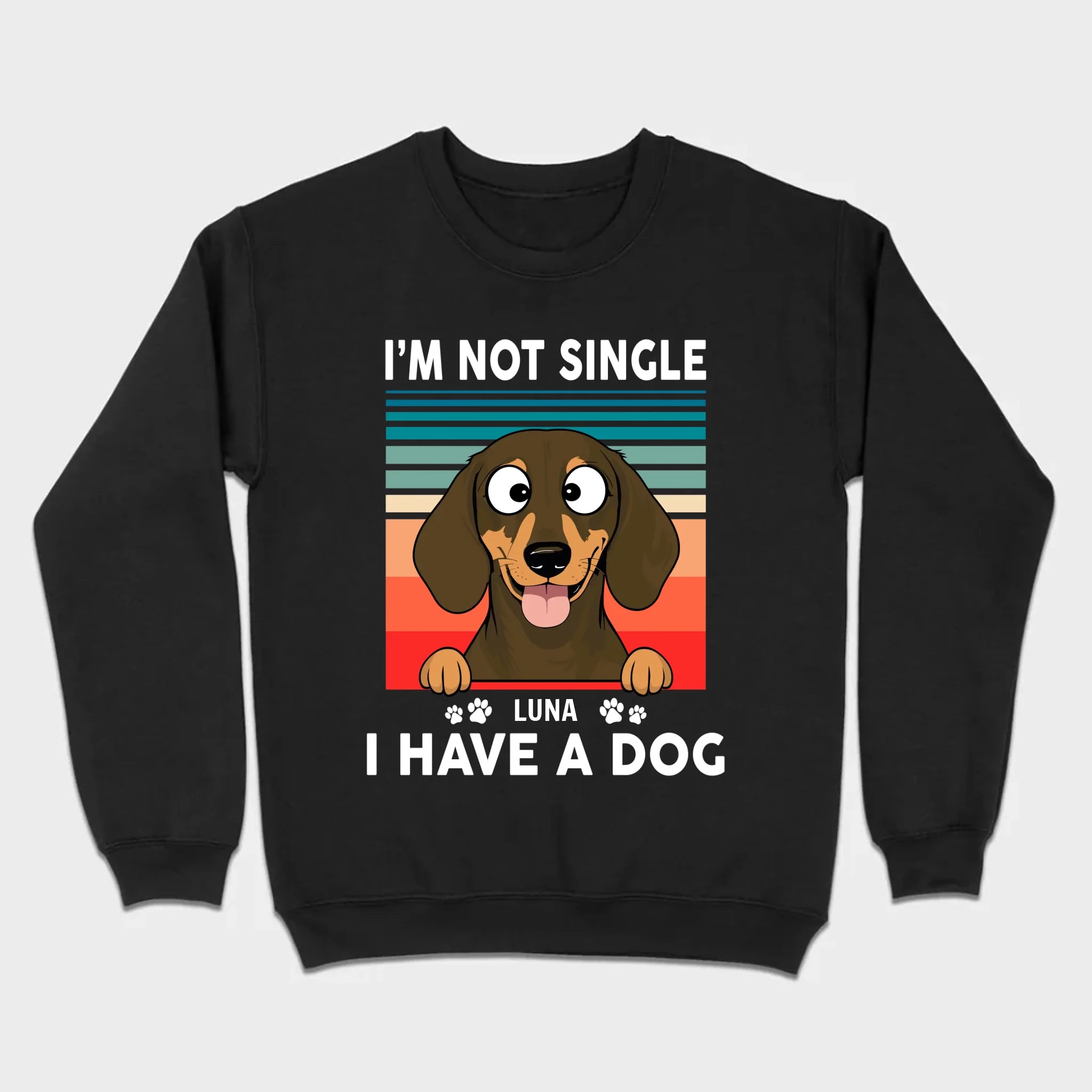 Customized Dachshund T-Shirts - I'm Not Single, I Have A Dog