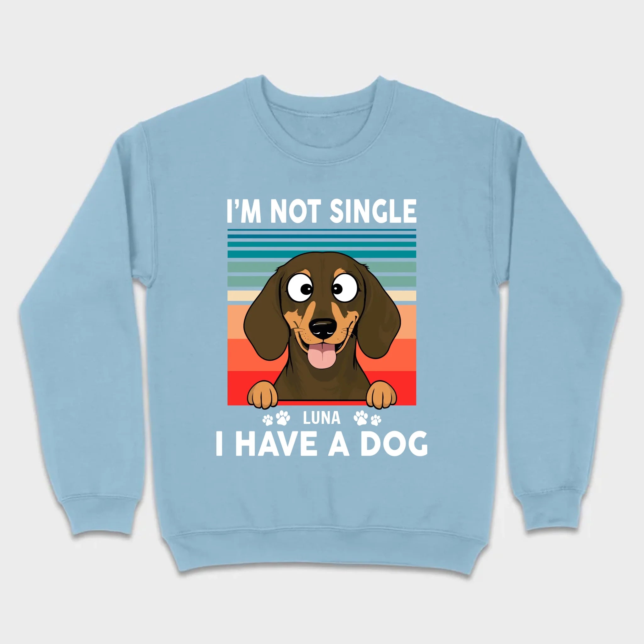 Customized Dachshund T-Shirts - I'm Not Single, I Have A Dog