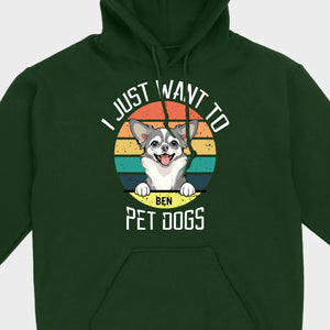 Personalized Dog Basic Tee “I Just Want To Pet Dogs” – Custom Dog Name & Breeds - 89Prints