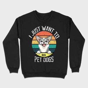 Personalized Dog Basic Tee “I Just Want To Pet Dogs” – Custom Dog Name & Breeds - 89Prints