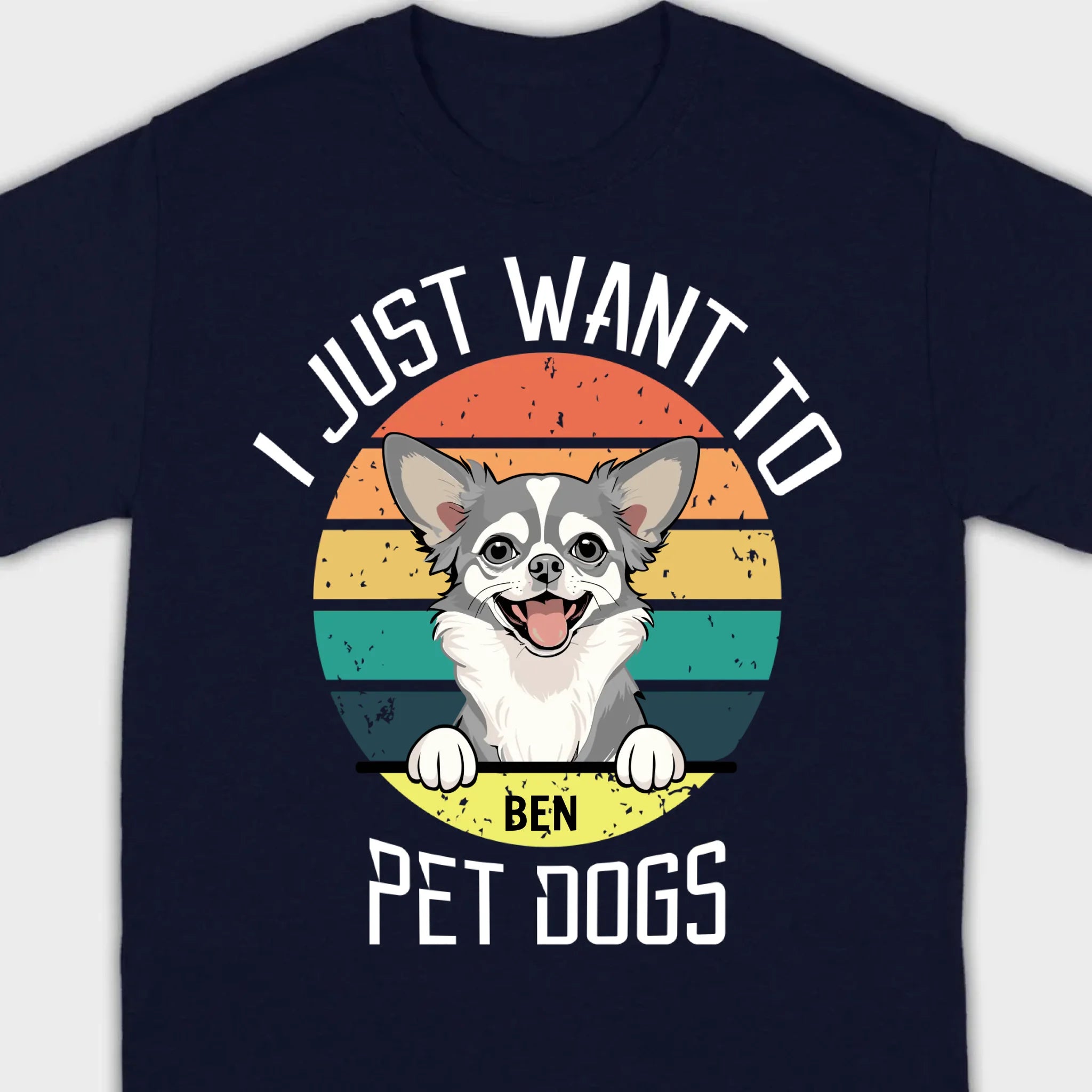 Personalized Dog Basic Tee “I Just Want To Pet Dogs” – Custom Dog Name & Breeds - 89Prints
