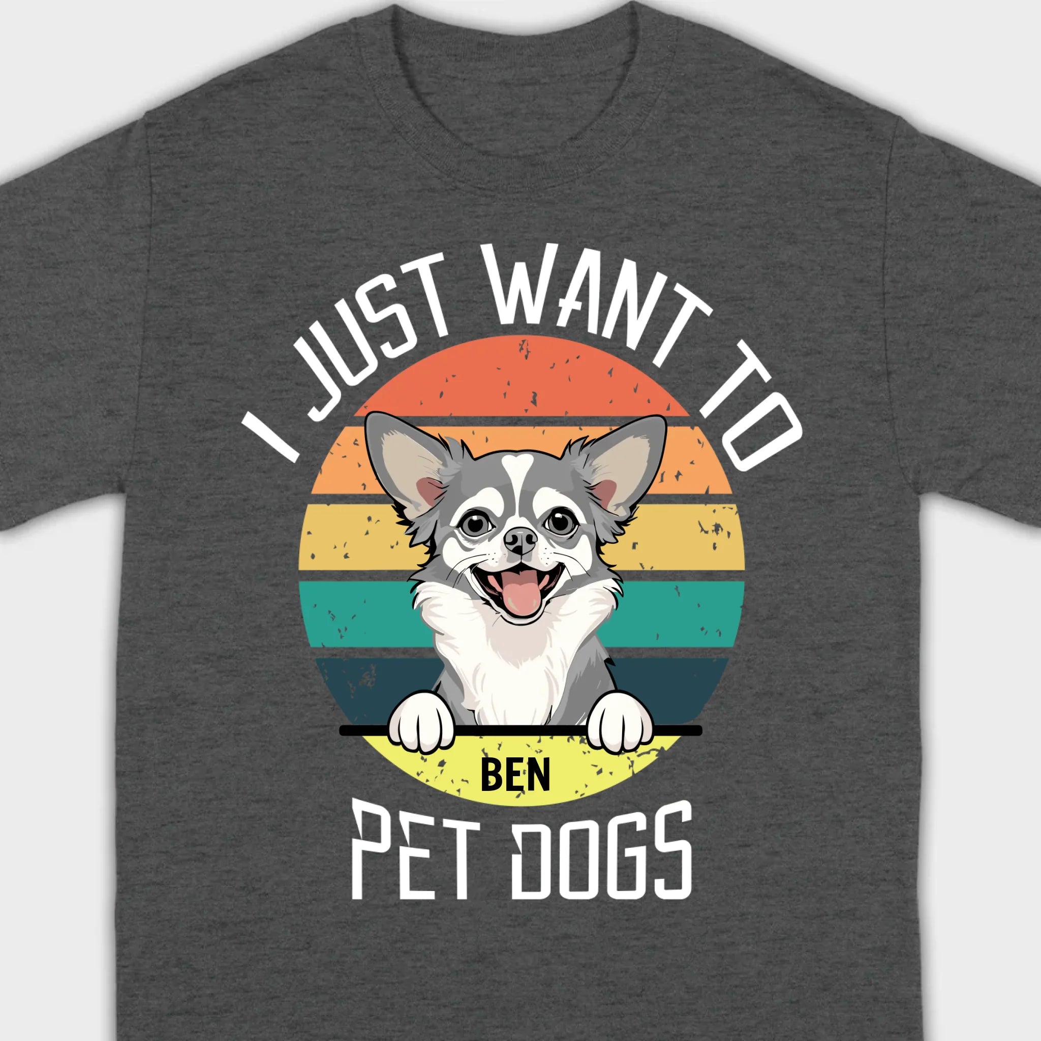 Personalized Dog Basic Tee “I Just Want To Pet Dogs” – Custom Dog Name & Breeds - 89Prints