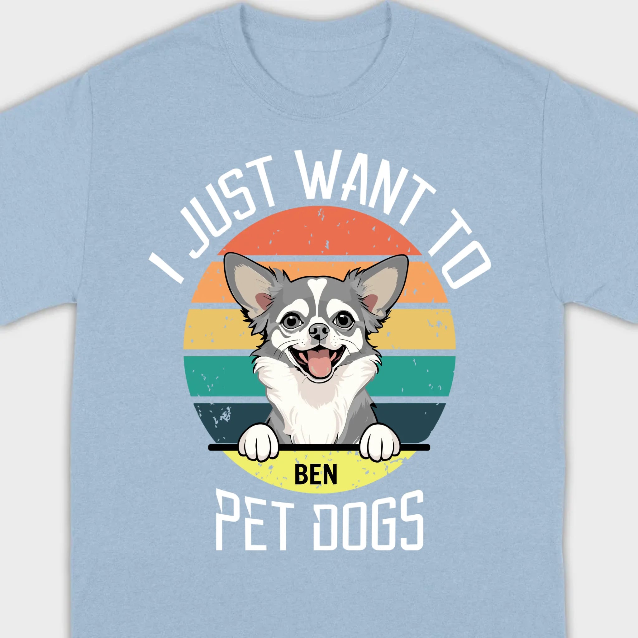Personalized Dog Basic Tee “I Just Want To Pet Dogs” – Custom Dog Name & Breeds - 89Prints