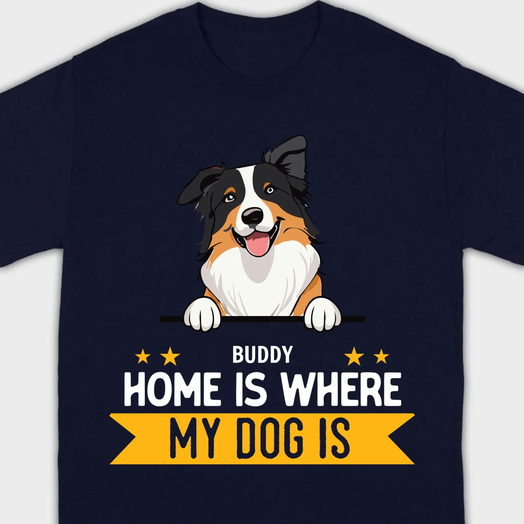 Personalized Dog Basic Tee “Home Is Where, My Dog Is” – Custom Name & Breed Dog - 89Prints