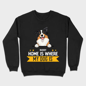 Personalized Dog Basic Tee “Home Is Where, My Dog Is” – Custom Name & Breed Dog - 89Prints