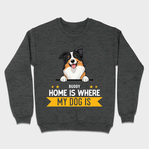Personalized Dog Basic Tee “Home Is Where, My Dog Is” – Custom Name & Breed Dog - 89Prints