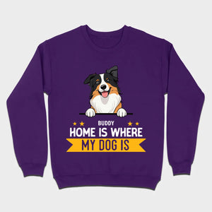 Personalized Dog Basic Tee “Home Is Where, My Dog Is” – Custom Name & Breed Dog - 89Prints