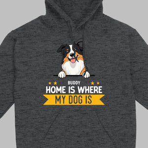 Personalized Dog Basic Tee “Home Is Where, My Dog Is” – Custom Name & Breed Dog - 89Prints