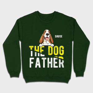 Personalized “The Dog Father” Sweatshirt With Custom Dog Name & Breed - 89Prints