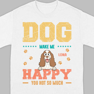 Custom “Dog Make Me Happy” American Cocker Spaniel Basic Tee – 89Prints