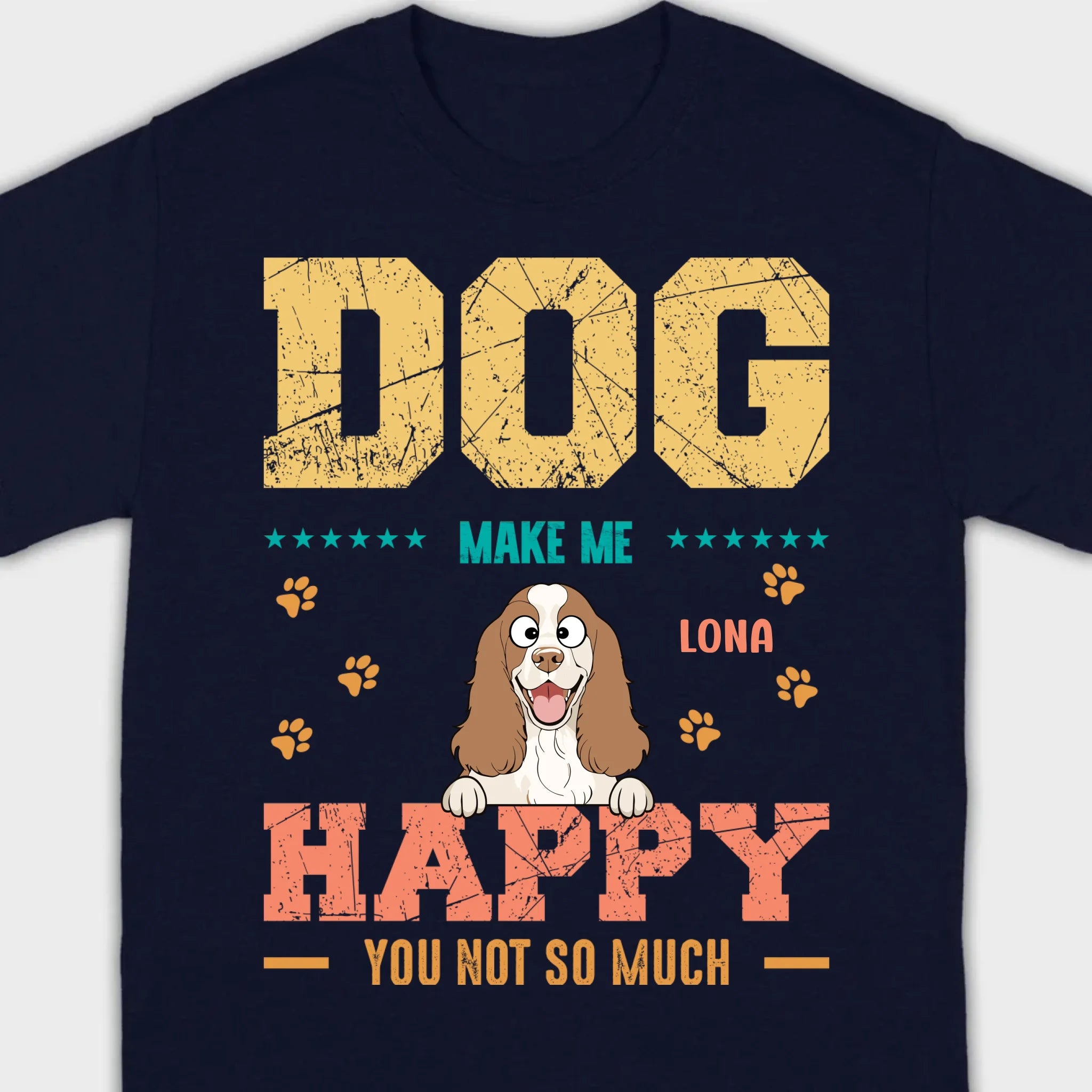 Custom “Dog Make Me Happy” American Cocker Spaniel Basic Tee – 89Prints