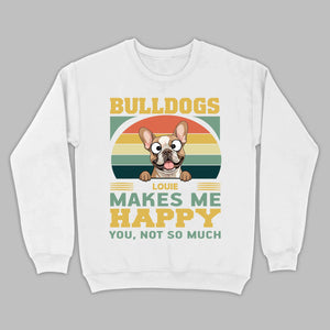 Custom French Bulldog Basic Tee - Bulldogs Make Me Happy Personalized T-Shirts - 89Prints