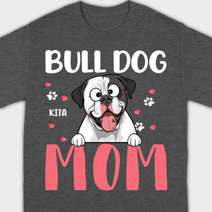 Custom American Bulldog Basic Tee - Bull Dog Mom Personalized T-Shirts - 89Prints