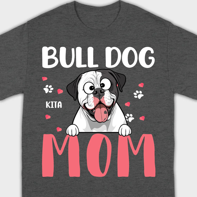 Custom American Bulldog Basic Tee - Bull Dog Mom Personalized T-Shirts - 89Prints