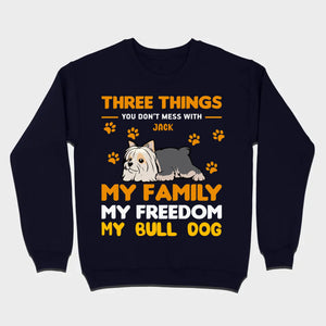 Custom Bull Dog Basic Tee - Three Things You Don't Mess With Personalized T-Shirts - 89Prints