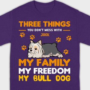 Custom Bull Dog Basic Tee - Three Things You Don't Mess With Personalized T-Shirts - 89Prints