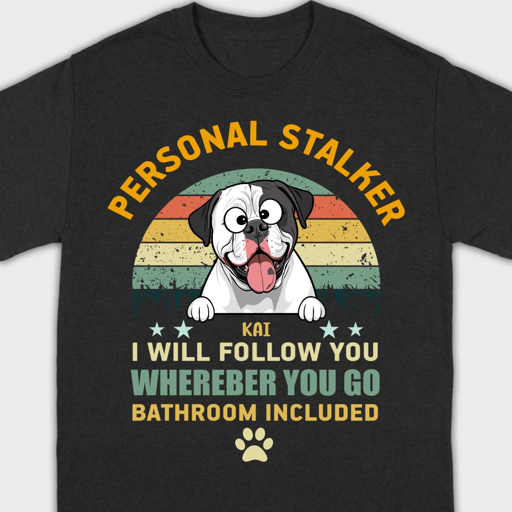 Custom American Bulldog Basic Tee - Personal Stalker Dog Personalized T-Shirts - 89Prints