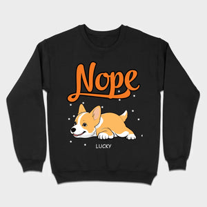 Custom Dog Hoodie - Funny Nope Lazy Dog Design Personalized Gift T-Shirts - 89Prints