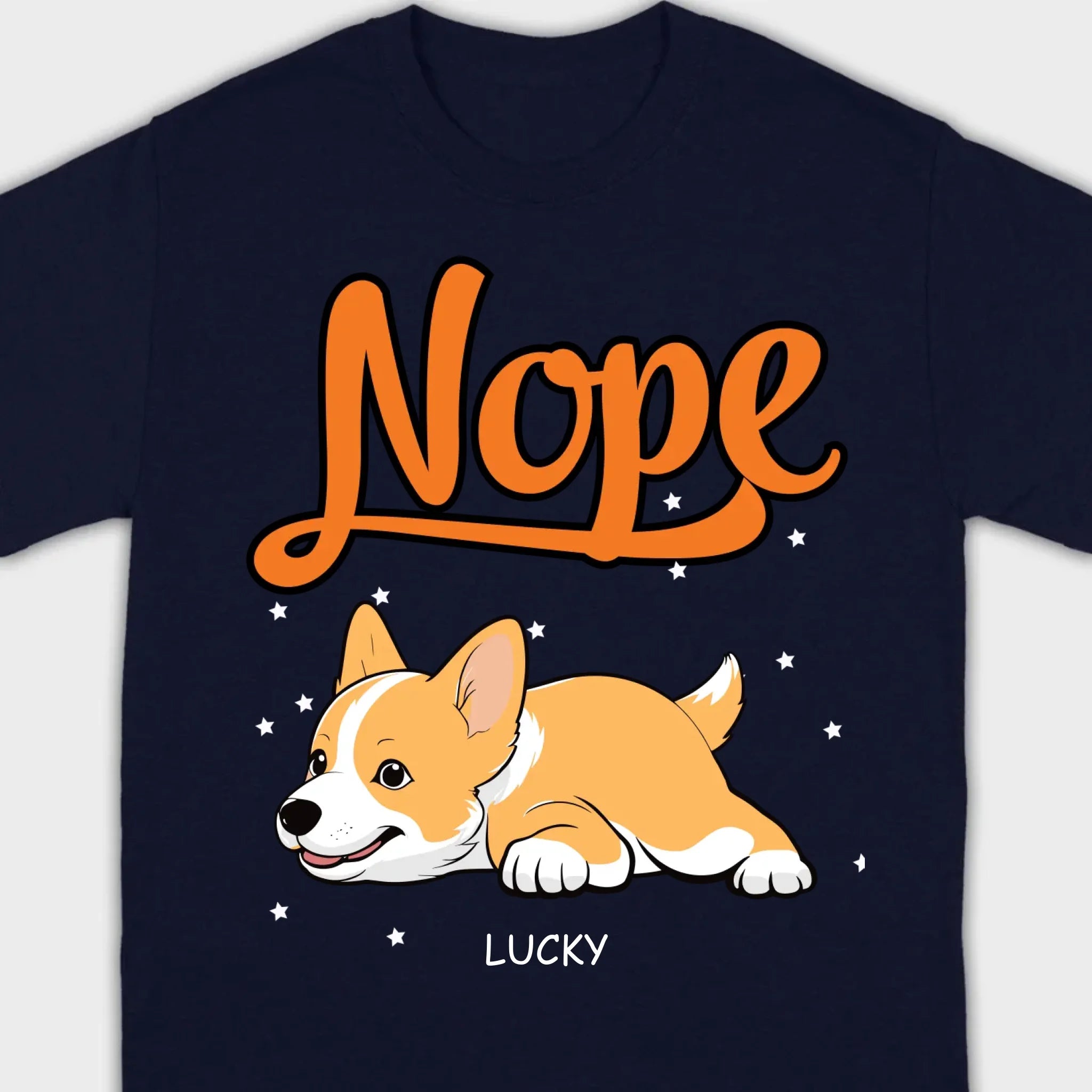 Custom Dog Hoodie - Funny Nope Lazy Dog Design Personalized Gift T-Shirts - 89Prints