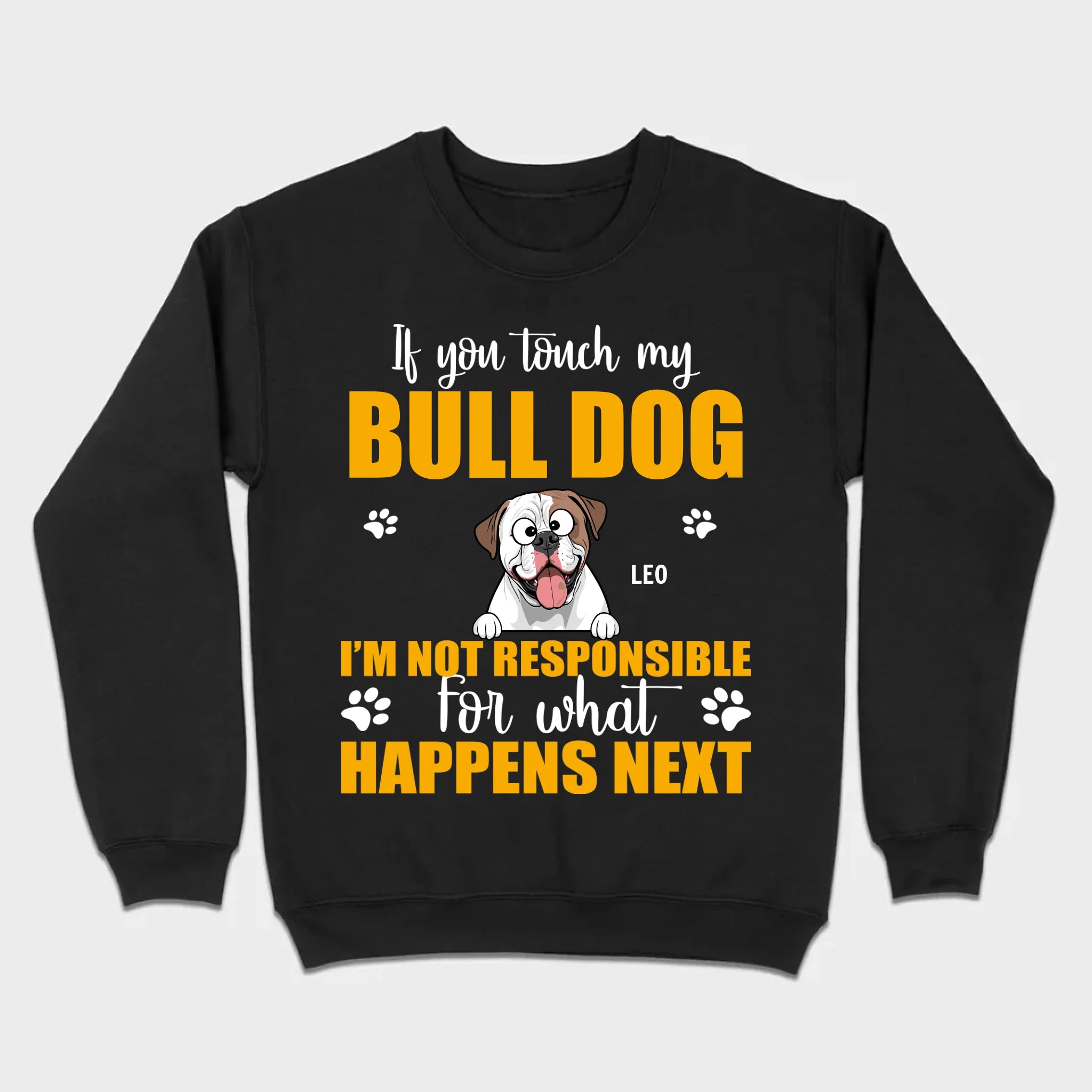 Custom American Bulldog Basic Tee - If You Touch My Bull Dog Personalized Warning T-Shirts - 89Prints