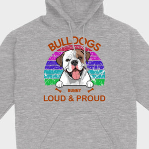 Custom American Bulldog Hoodie - Loud & Proud Personalized Dog Lovers Gift - 89Prints