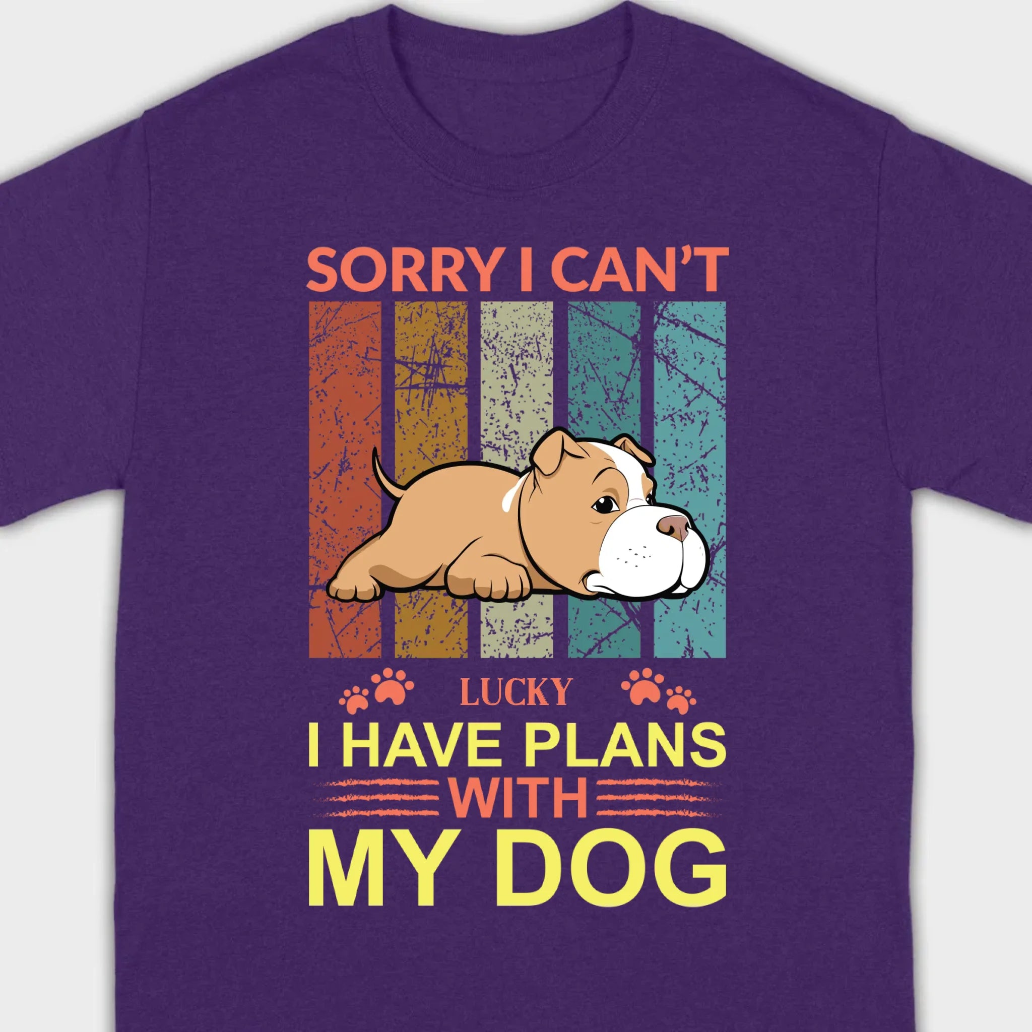 Custom Dog Basic Tee - Sorry I Can't, I Have Plans With My Dog Personalized - 89Prints