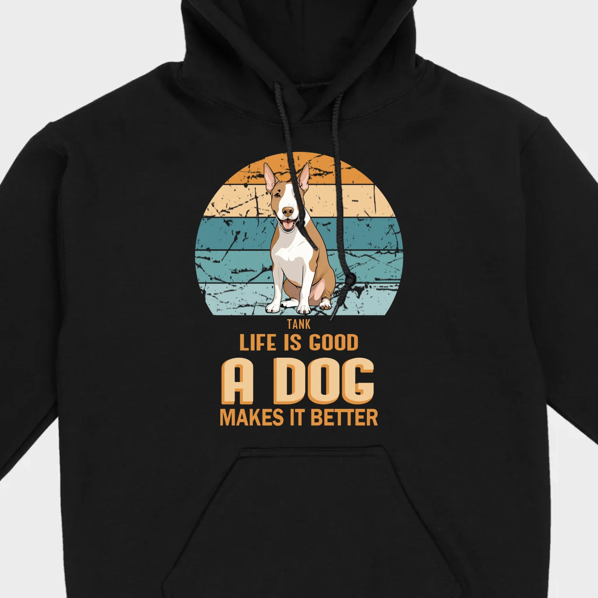 Custom Bull Terrier Basic Tee - Life Is Good A Dog Makes It Better - 89Prints