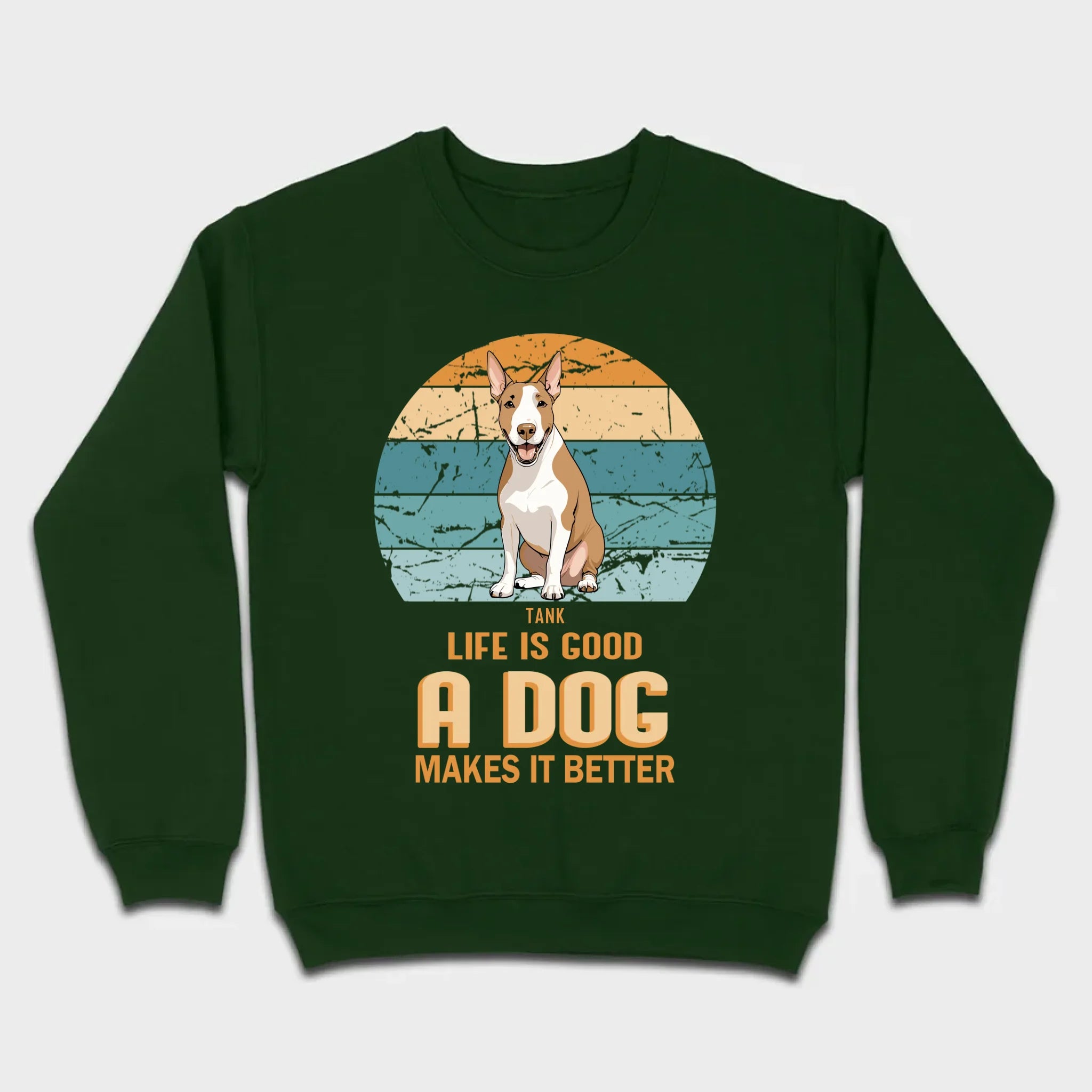 Custom Bull Terrier Basic Tee - Life Is Good A Dog Makes It Better - 89Prints