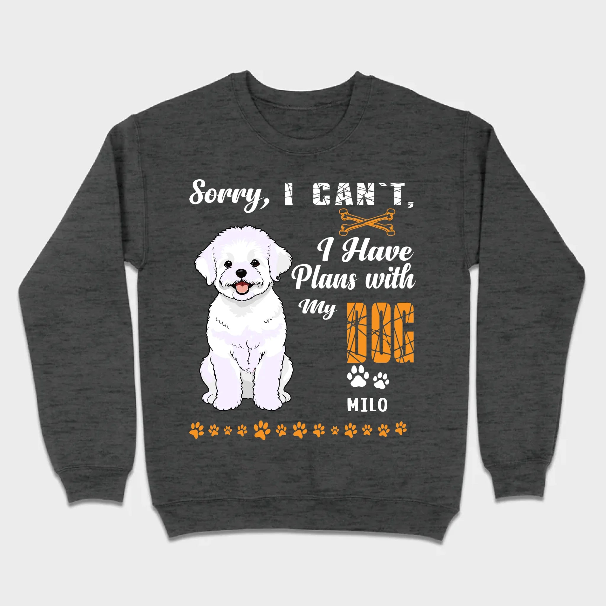 Custom Bichon Frise T-Shirts - Sorry, I Have Plans With My Dog Personalized Basic Tee - 89Prints