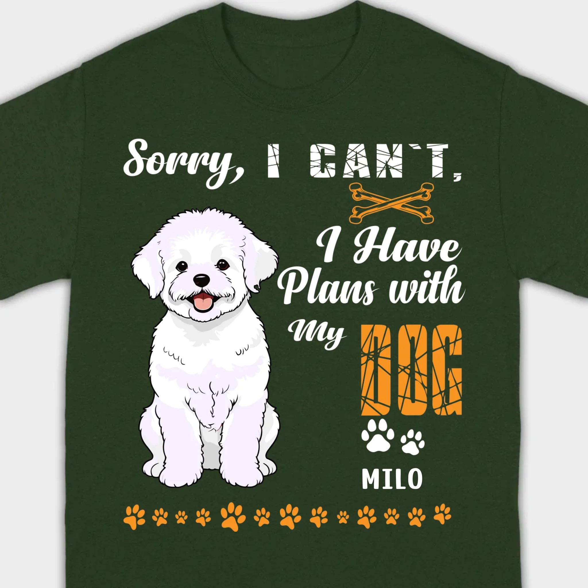 Custom Bichon Frise T-Shirts - Sorry, I Have Plans With My Dog Personalized Basic Tee - 89Prints