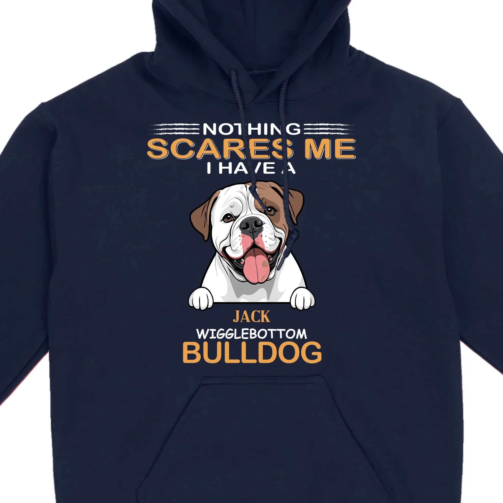 Custom American Bulldog Sweatshirt - Nothing Scares Me Personalized Name - 89Prints