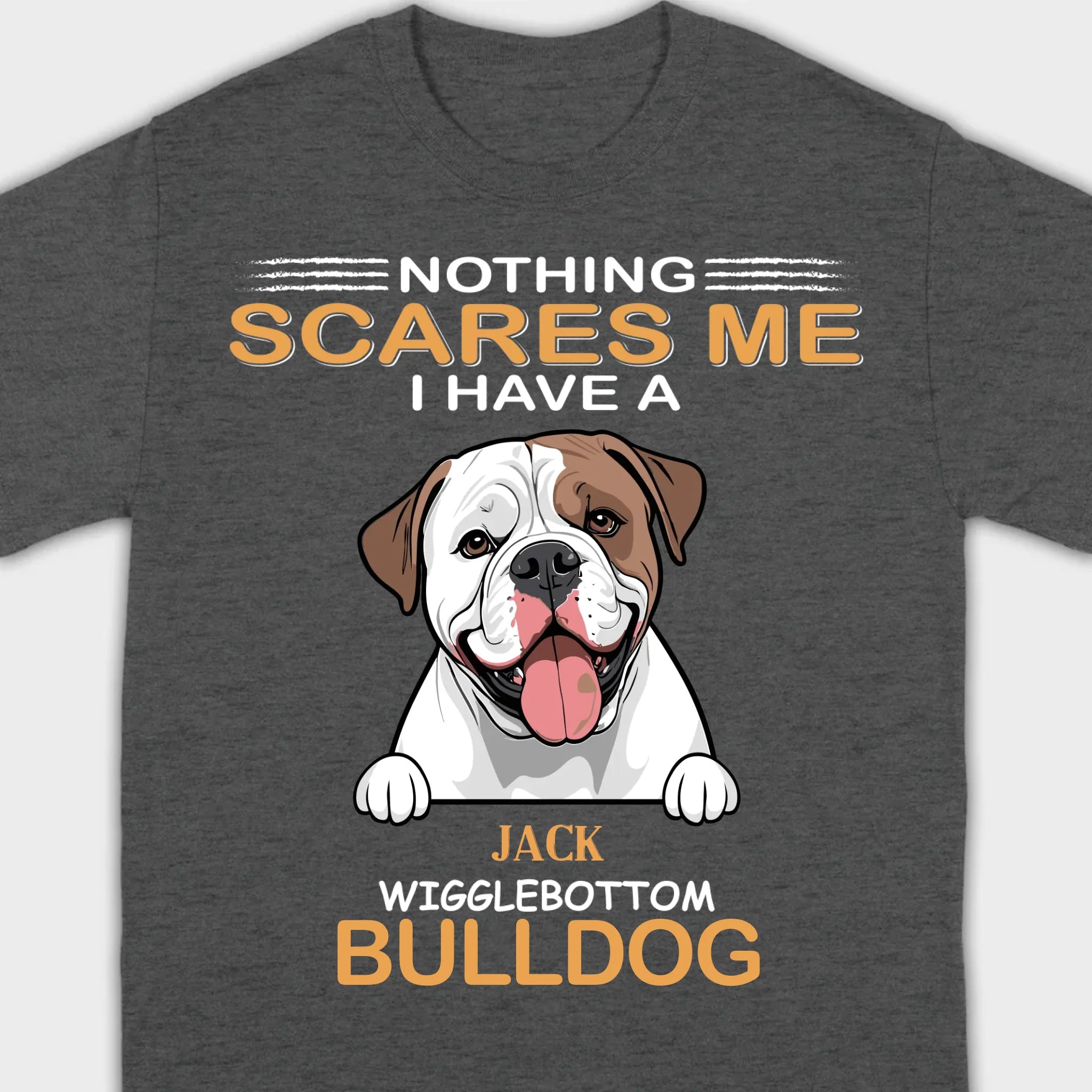 Custom American Bulldog Sweatshirt - Nothing Scares Me Personalized Name - 89Prints