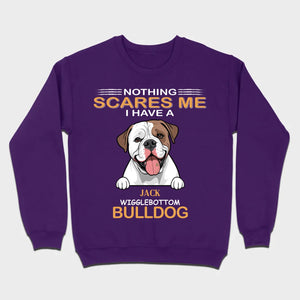 Custom American Bulldog Sweatshirt - Nothing Scares Me Personalized Name - 89Prints
