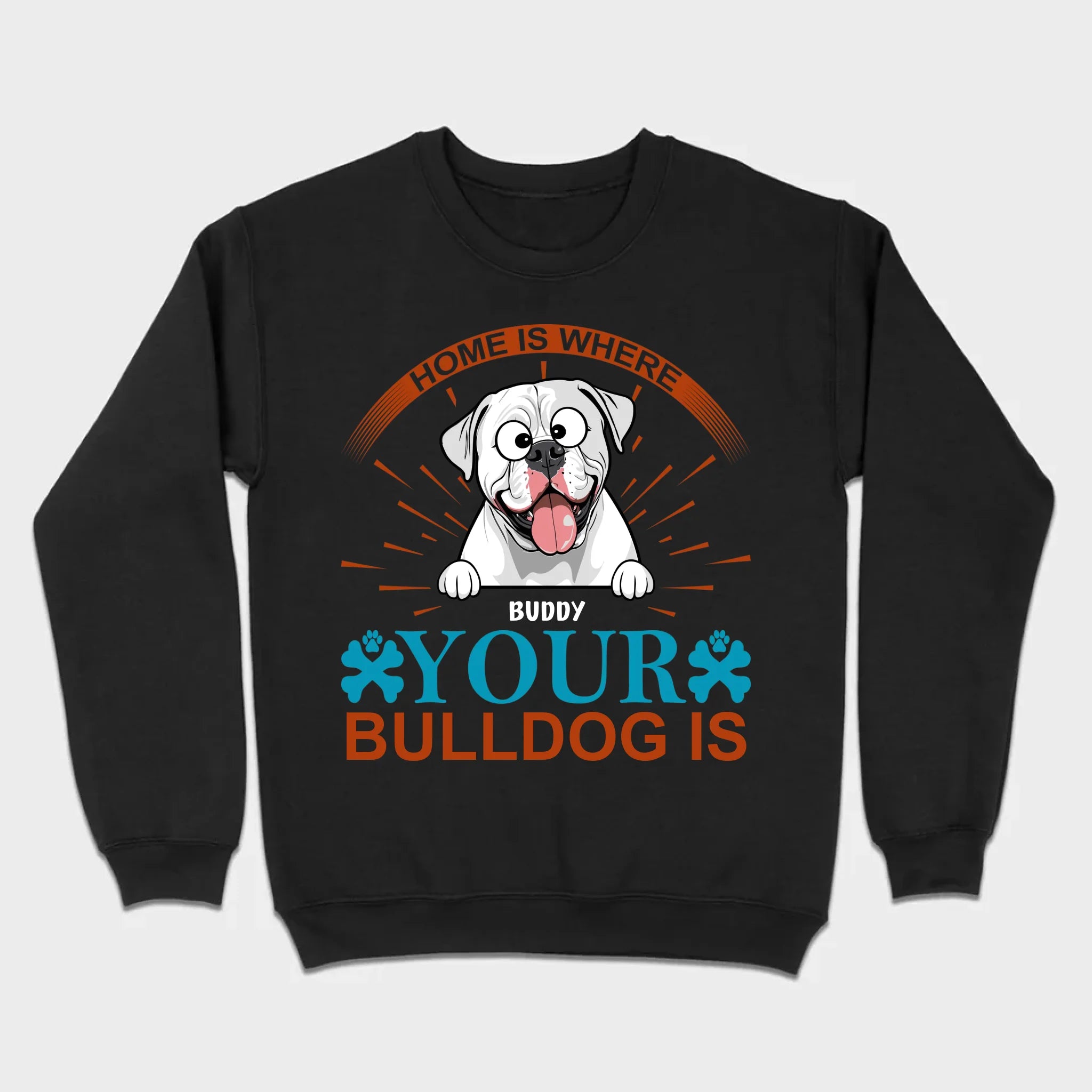 Custom American Bulldog T-Shirts - Home Is Where Your Bulldog Is Personalized Tee - 89Prints