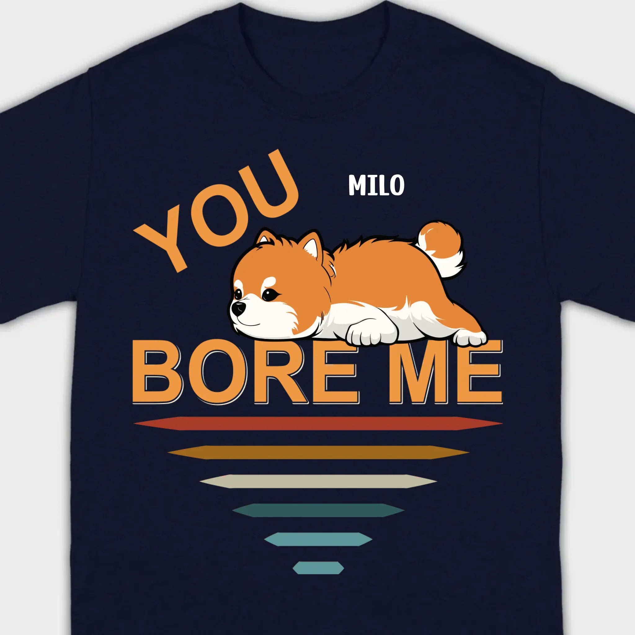 Custom Pomeranian Hoodie - You Bore Me Witty Personalized Pet Name Gift - 89Prints