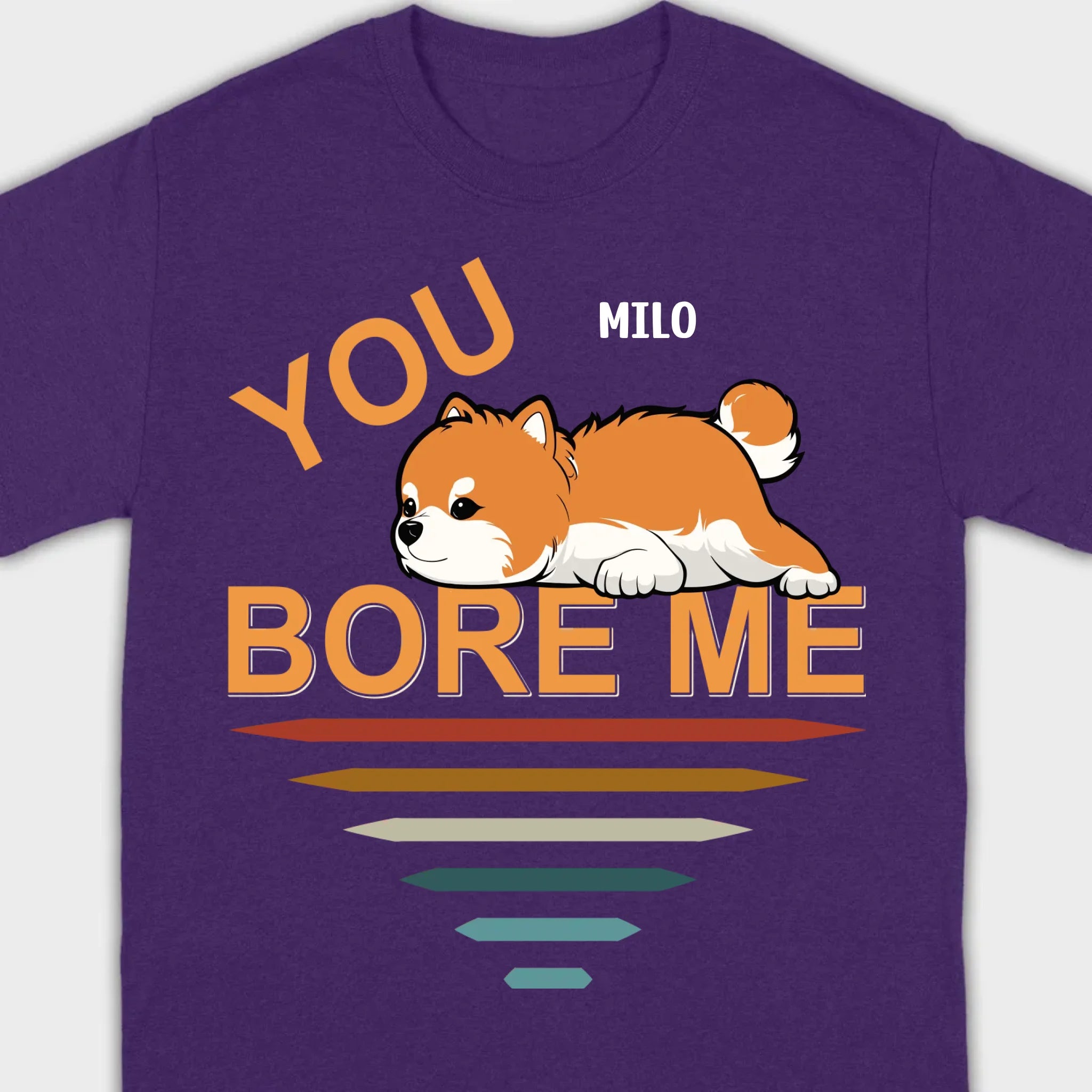 Custom Pomeranian Hoodie - You Bore Me Witty Personalized Pet Name Gift - 89Prints