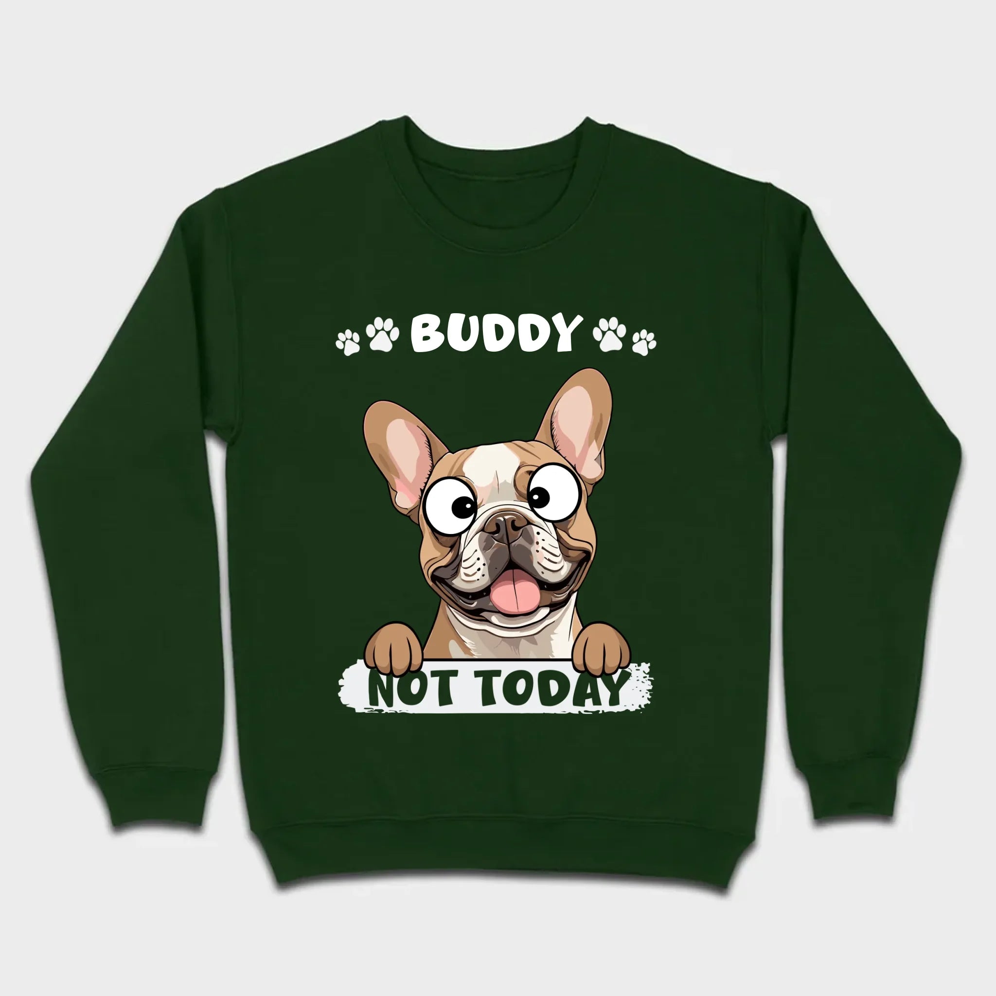 Personalized French Bulldog T-Shirts - Not Today Basic Tee With Custom Pet Name - 89Prints